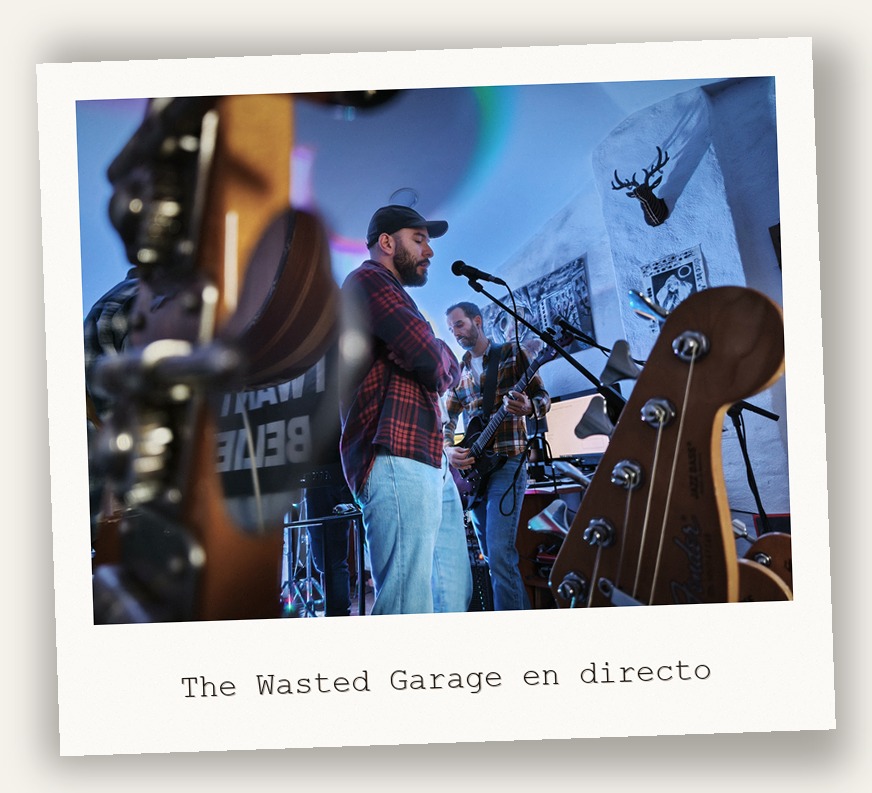 The Wasted Garage en directo