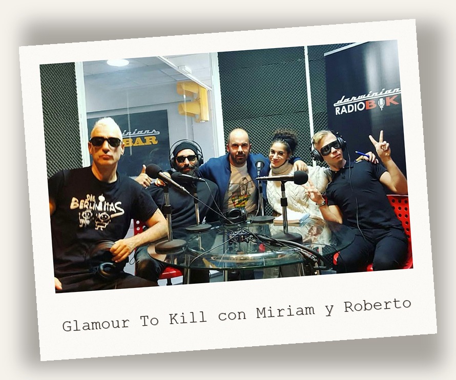 Glamour To Kill con Miriam y Roberto