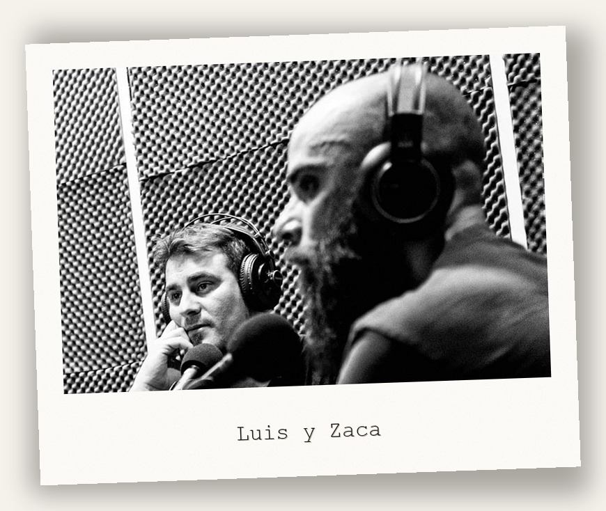Luis y Zaca