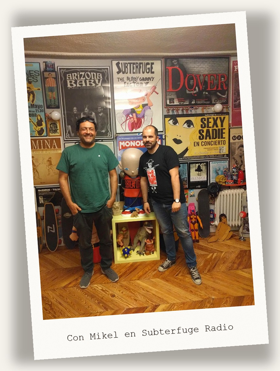 Con Mikel en Subterfuge Radio