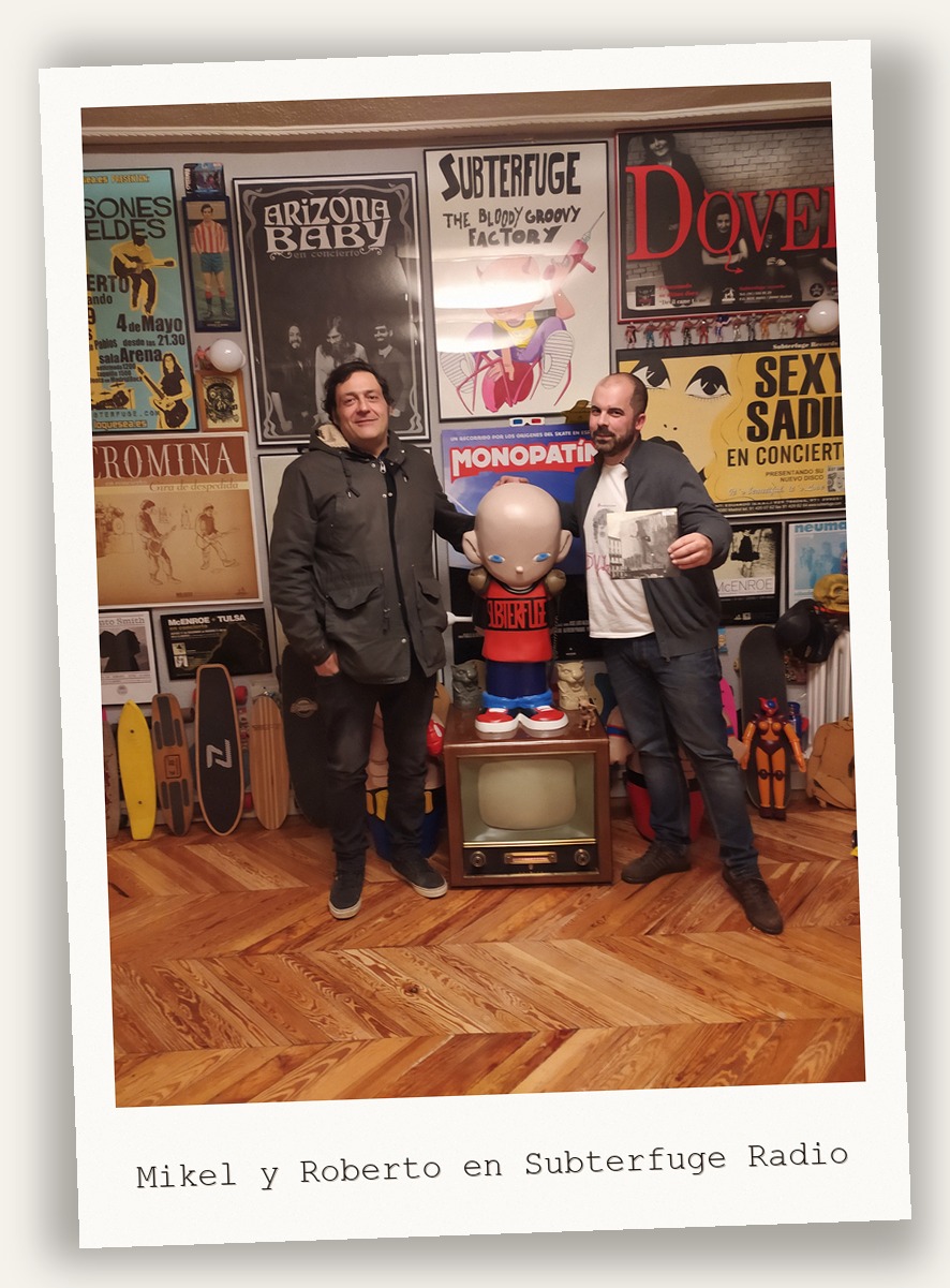 Mikel y Roberto en Subterfuge Radio