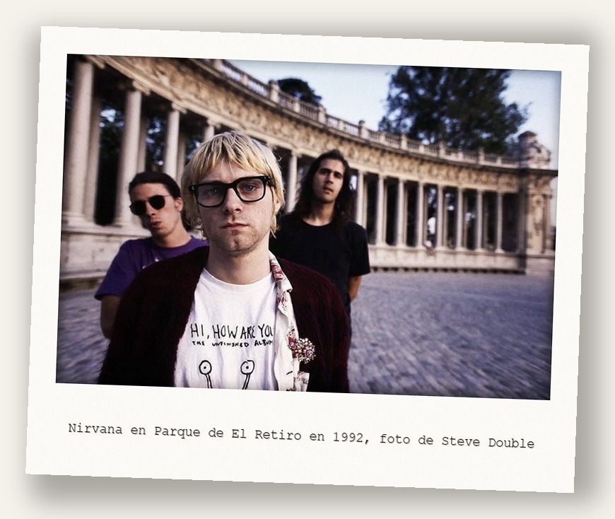 Nirvana en Parque de El Retiro en 1992, foto de Steve Double
